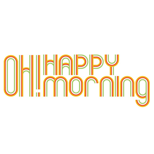OH! HAPPY MORNING|8月25日（金） Song List|AuDee（オーディー）