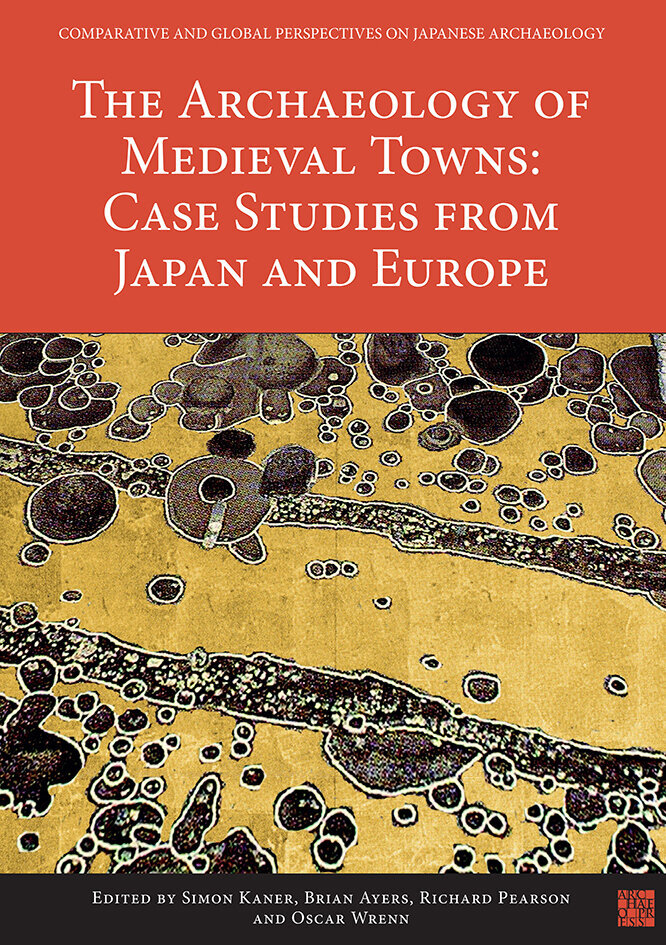 Book report for The Archaeology of Medieval Towns: Case Studies ...